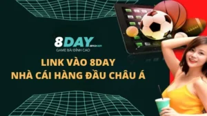 Nhà cái 8Day là sự lựa chọn hàng đầu của nhiều người chơi 